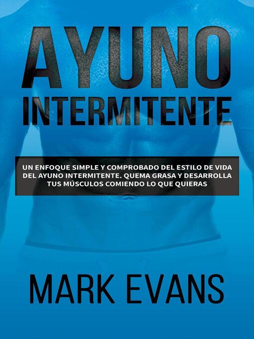 Title details for Ayuno Intermitente by Mark Evans - Available